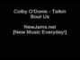 Il testo della Talkin 'bout us Colby O'donis