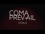 Lyrics of Vitals Coma Prevail