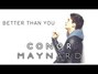 Il testo della Better than you Conor Maynard