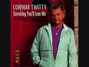Lyrics of Someday you'll love me Conway Twitty