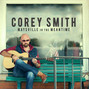 Il testo della Georgia pouring Corey Smith