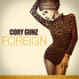 Paroles de Foreign Cory Gunz