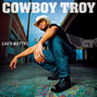 Il testo della Beast on the mic Cowboy Troy