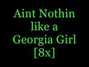 Lyrics of Georgia girl Crime Mob