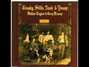 Il testo della Our house Crosby Stills Nash