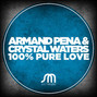 Il testo della 100% pure love Crystal Waters