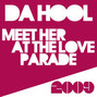 Lyrics of Meet her at the love parade Da Hool