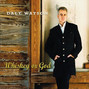 Lyrics of Whiskey or god Dale Watson