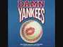 Lyrics of Near to you Damn Yankees