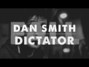 Lyrics of Dictator Dan Smith