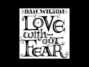 Il testo della Love without fear Dan Wilson