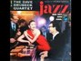 Il testo della Taking a chance on love Dave Brubeck