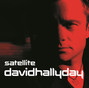 Paroles de Satellite David Hallyday