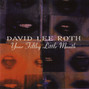 Il testo della A little luck David Lee Roth