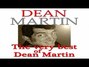 Il testo della I know a dream when i see one Dean Martin
