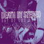 Lyrics of Testosterone makes the world go 'round Death By Stereo
