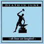 Il testo della Holy water Death In June