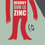 Il testo della Yvonne Debout Sur Le Zinc