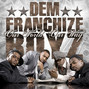 Il testo della Mr. feel good Dem Franchize Boyz
