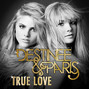 Il testo della True love Destinee & Paris