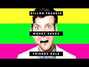 Lyrics of Drunk all the time Dillon Francis
