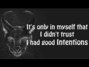 Lyrics of Good intentions Disclosure
