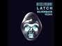 Lyrics of Latch (silverback remix) Disclosure