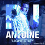 Lyrics of Light it up Dj Antoine