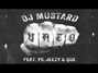 Il testo della Vato Dj Mustard