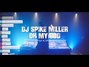 Lyrics of Oh my god Dj Spike Miller