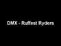 Paroles de Ruffest ryders Dmx