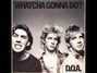 Lyrics of Watcha gonna do? D.o.a