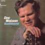 Lyrics of That was the last thing on my mind Doc Watson