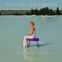 Lyrics of Throw your arms around me Dolores O'riordan