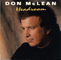 Il testo della Have you seen me Don Mclean