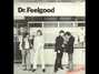 Lyrics of You shouldn't call the doctor Dr. Feelgood