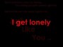 Il testo della I get lonely Drake