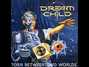 Lyrics of Create a new world Dream Child