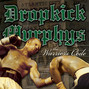Il testo della Last letter home Dropkick Murphys