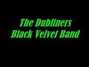 Lyrics of Black velvet band Dubliners