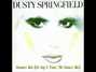 Il testo della Donnez-moi Dusty Springfield