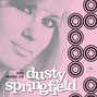 Il testo della I don't want to go on without you Dusty Springfield