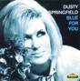 Il testo della Morning please don't come Dusty Springfield