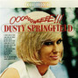 Il testo della Your hurtin' kinda love Dusty Springfield