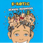 Lyrics of Sexual madness E-rotic