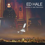 Paroles de Scene in san francisco Ed Hale