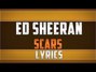 Il testo della Scars Ed Sheeran
