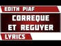 Il testo della Correque et reguyer Edith Piaf