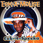 Lyrics of Physically critically Eek-a-mouse