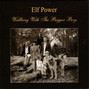 Il testo della Never believe Elf Power